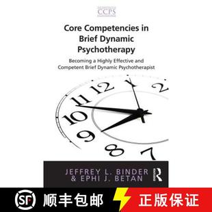 【3-4周达】Core Competencies in Brief Dynamic Psychotherapy : Becoming a Highly Effective and Compete... [9780415885997]