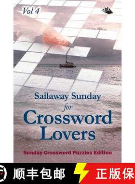 【3-4周达】Sailaway Sunday for Crossword Lovers Vol 4: Sunday Crossword Puzzles Edition [9781682804643]