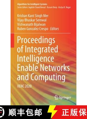 【3-4周达】Proceedings of Integrated Intelligence Enable Networks and Computing : IIENC 2020 [9789813363069]