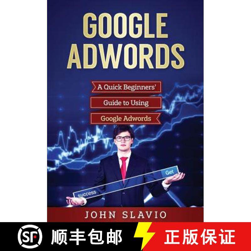 【3-4周达】Google Adwords: A Quick Beginners' Guide to Using Google Adwords [9781922300195]