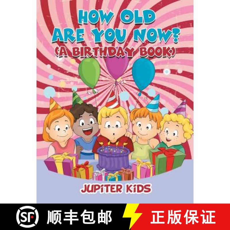 【3-4周达】How Old Are You Now? (A Birthday Book) [9781682128015]