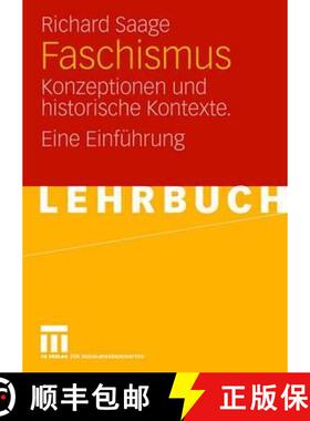 【3-4周达】Faschismus : Konzeptionen und historische Kontexte. Eine Einführung [9783531153872]