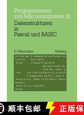 【3-4周达】Datenstrukturen in Pascal und BASIC : mit 12 Pascal- und 8 BASIC-Programmen [9783528042639]