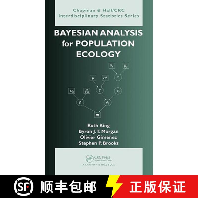 【3-4周达】Bayesian Analysis for Population Ecology [9781439811870]