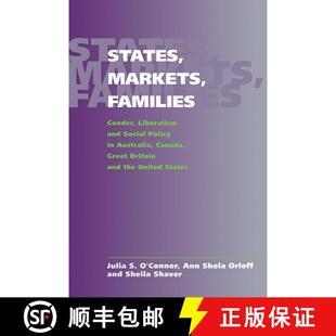 Brit... Liberalism States Markets Families Policy 9780521630924 Great 预订 and Gender Canada Social Australia