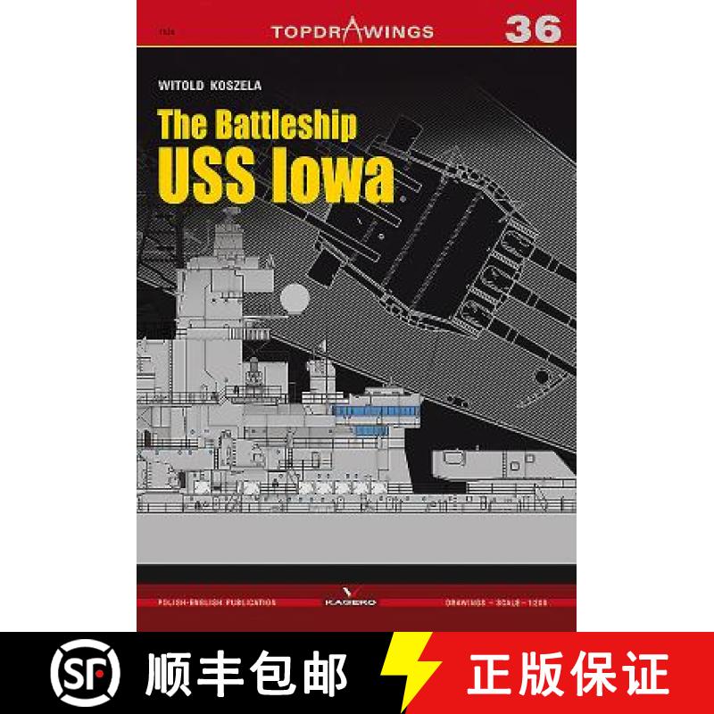 【3-4周达】The Battleship USS Iowa [9788365437198]