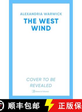 【3-4周达】West Wind: the enchanting second book in the hot TikTok romantasy series The Four Winds [9781398533851]