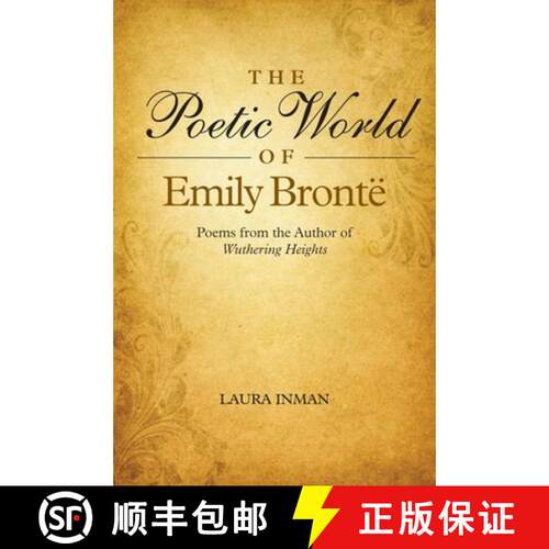 【3-4周达】The Poetic World of Emily Bronte: Poems from the Author of Wuthering Heights [9781845196455]