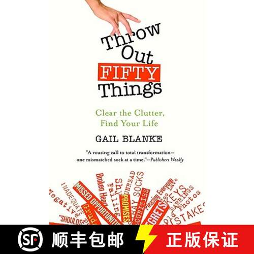 【3-4周达】Throw Out Fifty Things: Let Go of Your Clutter and Grab Hold of Your Life [9780446505789]