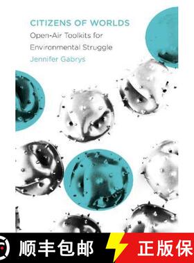 【3-4周达】Citizens of Worlds: Open-Air Toolkits for Environmental Struggle [9781517914042]