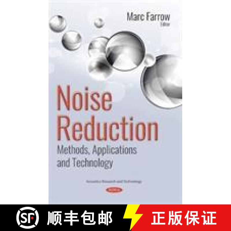 【3-4周达】Noise Reduction: Methods, Applications and Technology [9781536135411]