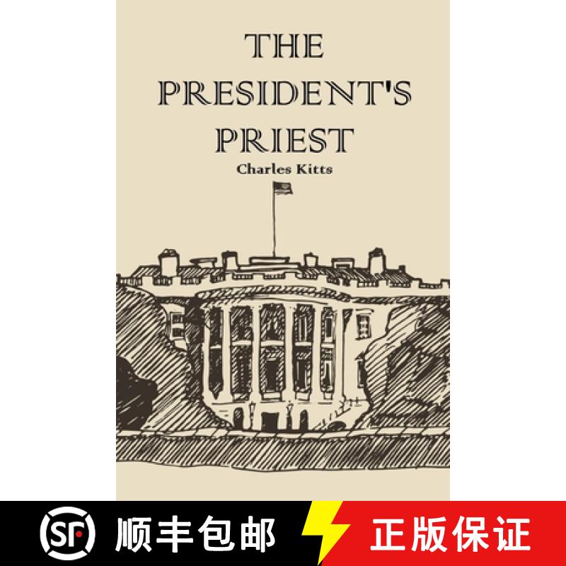【2-3周达】The President's Priest [9798986119038]