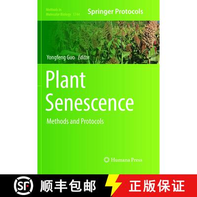 【3-4周达】Plant Senescence: Methods and Protocols (Softcover reprint of the original 1st ed. 2018) (... [9781493985401]