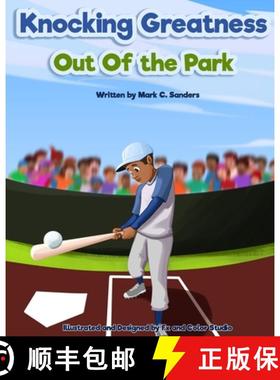 预订 Knocking Greatness Out of the Park [9781735324807]