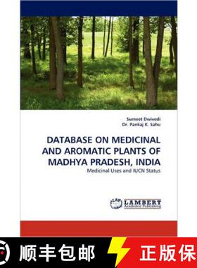 预订 Database on Medicinal and Aromatic Plants of Madhya Pradesh, India [9783843384131]