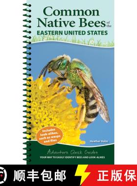 【3-4周达】Common Backyard Bees of the Eastern United States: Your Way to Easily Identify Bees and Lo... [9781647551582]