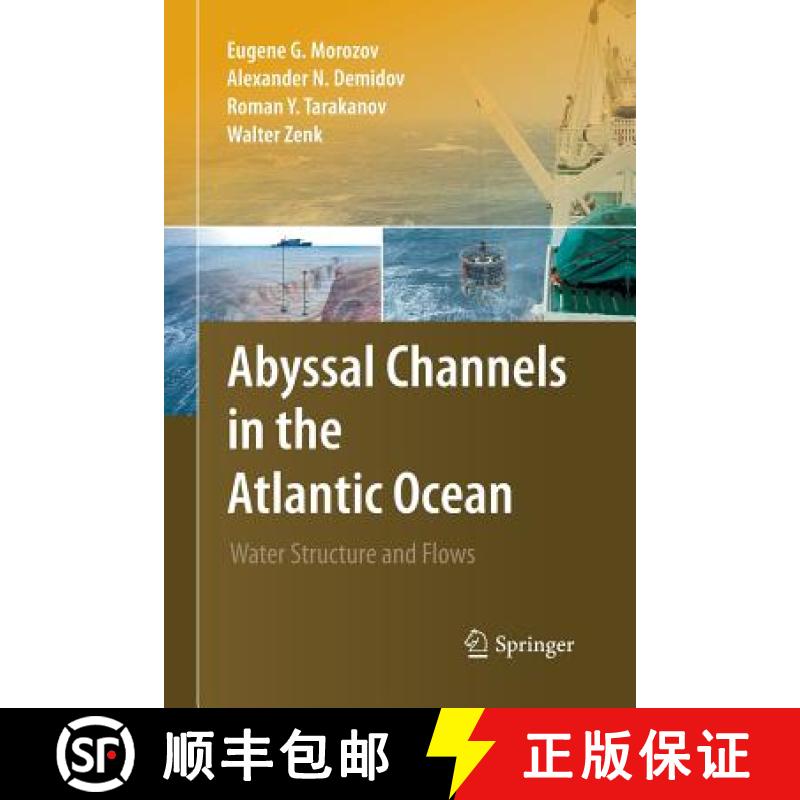 【3-4周达】Abyssal Channels in the Atlantic Ocean : Water Structure and Flows [9789400790278]