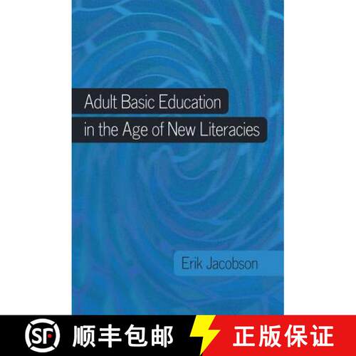 【3-4周达】Adult Basic Education in the Age of New Literacies [9781433105999]
