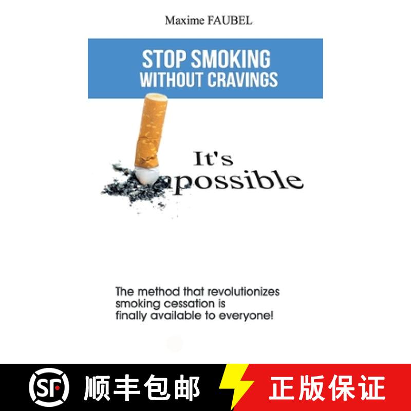 【2-3周达】Stop smoking without cravings: It's possible [9782494024052]