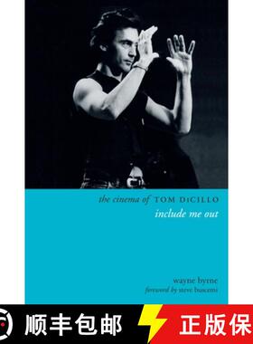 【3-4周达】The Cinema of Tom DiCillo: Include Me Out [9780231185356]