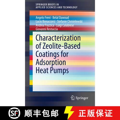 【3-4周达】Characterization of Zeolite-Based Coatings for Adsorption Heat Pumps [9783319093260]