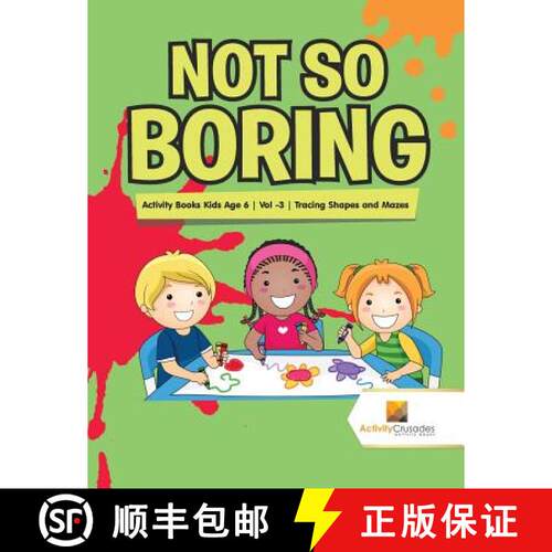 【3-4周达】Not So Boring : Activity Books Kids Age 6 | Vol -3 | Tracing Shapes and Mazes [9780228222026]