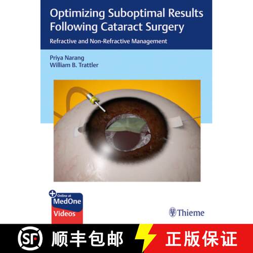 【3-4周达】精装 Optimizing Suboptimal Results Following Cataract Surgery: Refractive and Non-Refracti... [9781626238954]