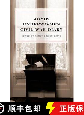 【3-4周达】Josie Underwood's Civil War Diary [9780813125312]