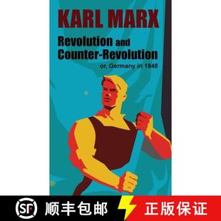 【3-4周达】Revolution and Counter-Revolution: or, Germany in 1848 [9781479440108]