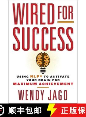 预订 Wired for Success: Wired for Success: Using NLP* to Activate Your Brain for Maximum Achievement [9780399160424]