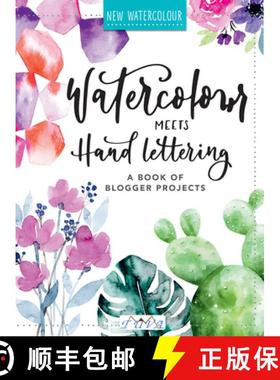【3-4周达】Watercolour Meets Hand Lettering: The Project Book of Pretty Watercolour with Hand Lettering [9786057834140]