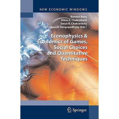 【4周达】Econophysics and Economics of Games, Social Choices and Quantitative Techniques [9788847015005]