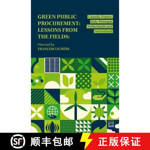 【3-4周达】Green Public Procurement – Lessons from the Fields: Canada, France, Italy, Portugal, Neth... [9782766302444]