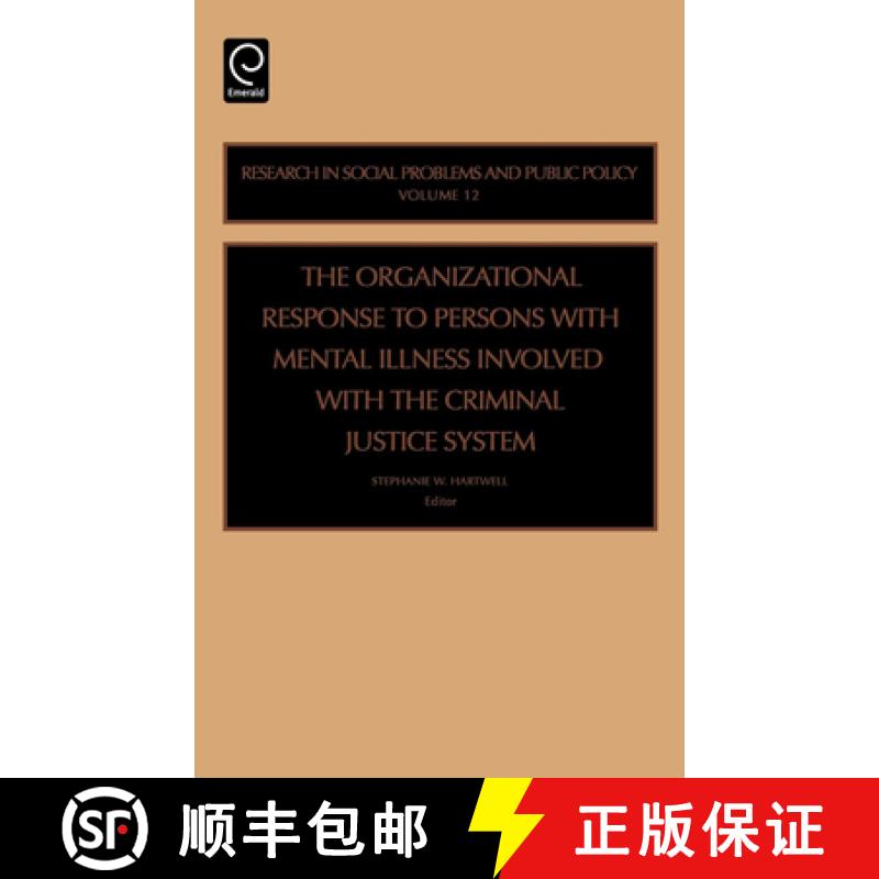 【4周达】Organizational Response to Persons with Mental Illness Involved with the Criminal Justice Sy... [9780762312313]