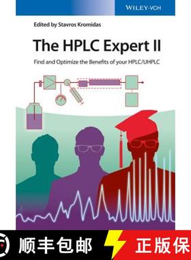 【3-4周达】The Hplc Expert Ii - Find And Optimize The Benefits Of Your Hplc/Uhplc [Wiley化学化工] [9783527339723]