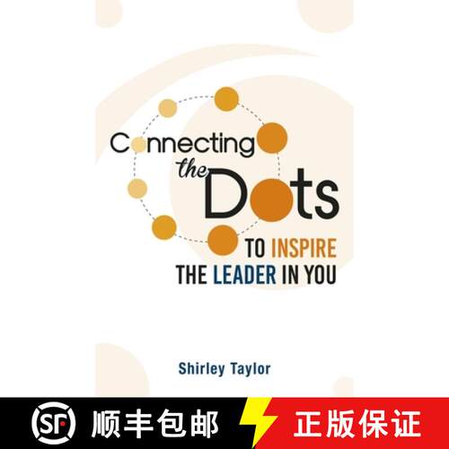 【3-4周达】Connecting the Dots: To Inspire the Leader in You [9789814841528]