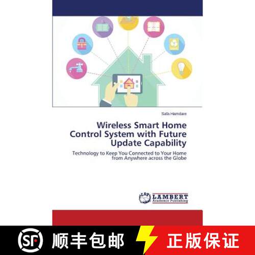 【3-4周达】Wireless Smart Home Control System with Future Update Capability: Technology to Keep You C... [9783659649882]
