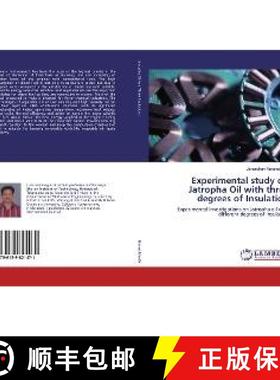 预订 Experimental study on Jatropha Oil with three degrees of Insulation [9786139821471]