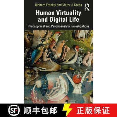 【3-4周达】Human Virtuality and Digital Life: Philosophical and Psychoanalytic Investigations [9781138505155]