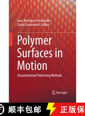 【3-4周达】Polymer Surfaces in Motion: Unconventional Patterning Methods (Softcover reprint of the or... [9783319355788]