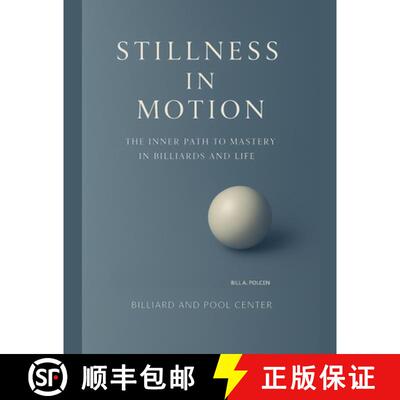 【3-4周达】Stillness in Motion - The Inner Path to Mastery in Billiards and Life [9798232465735]