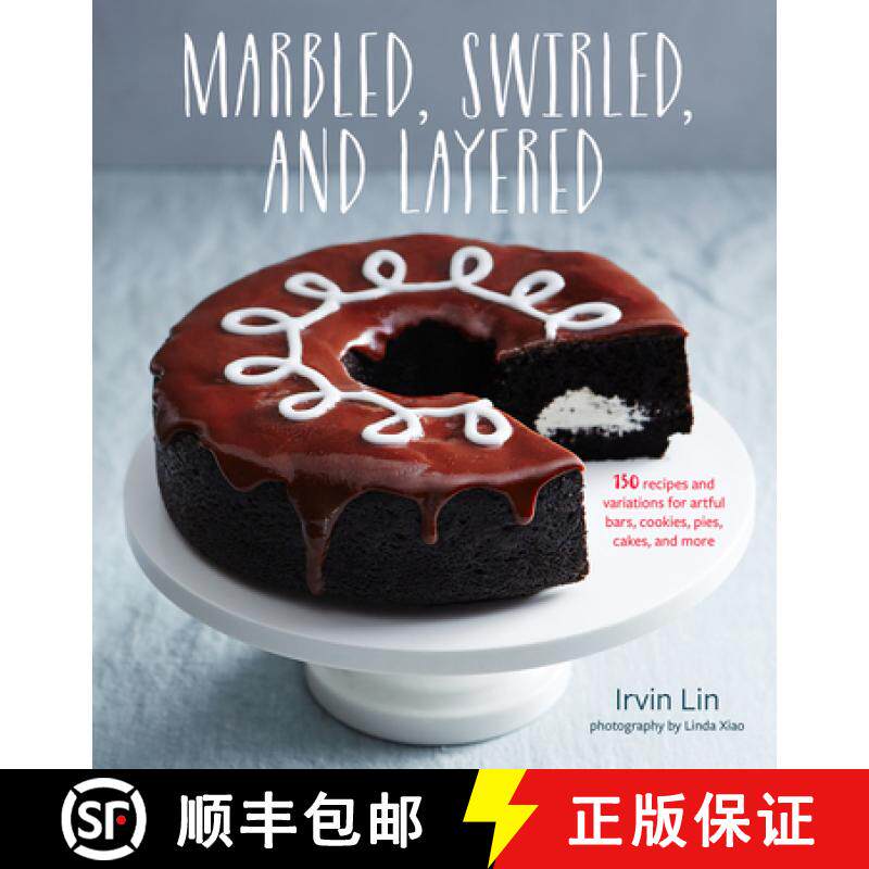 【3-4周达】Marbled, Swirled, and Layered: 150 Recipes and Variations for Artful Bars, Cookies, Pies, ... [9780544453739]