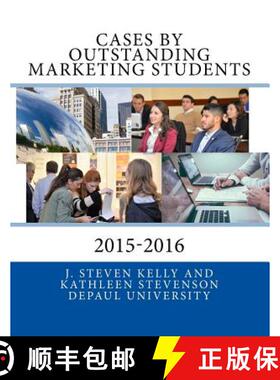 预订 Cases by Outstanding Marketing Students: DePaul University 2015-2016 [9780692832622]