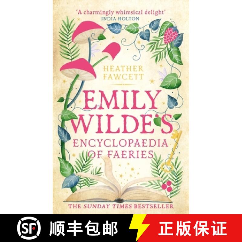 Emily Wilde's Encyclopaedia of Faeries : the cosy and heart-warming Sunday Times Bestseller [9780356519142]