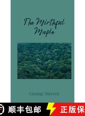 预订 The Mirthful Maple [9781805676768]