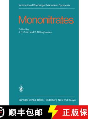 【3-4周达】Mononitrates : International Symposium on Mononitrates Montreux, Suisse, June 14-16, 1984 [9783540151074]