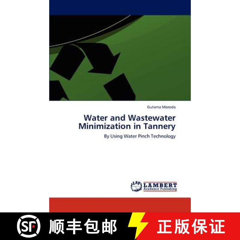 预订 Water and Wastewater Minimization in Tannery [9783847343226]