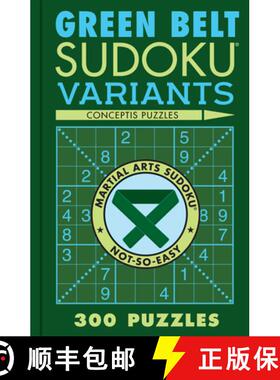 【3-4周达】Green Belt Sudoku Variants: 300 Puzzles [9781454950677]