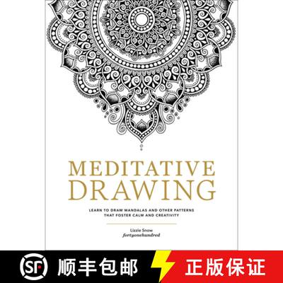 【3-4周达】Meditative Drawing: Learn to Draw Mandalas and Other Patterns That Foster Calm and Creativ... [9780760392492]