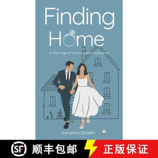 【3-4周达】Finding Home: A Marriage of Convenience Romance [9798991445702]
